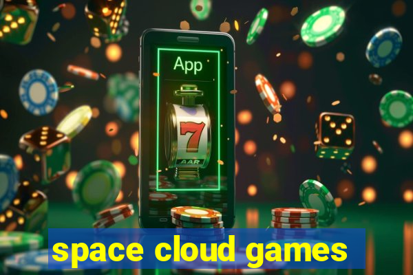 space cloud games